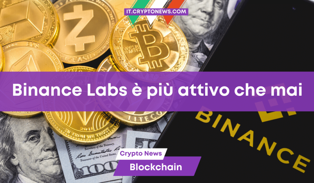 Binance Labs continua gli investimenti crypto nonostante le sfide normative