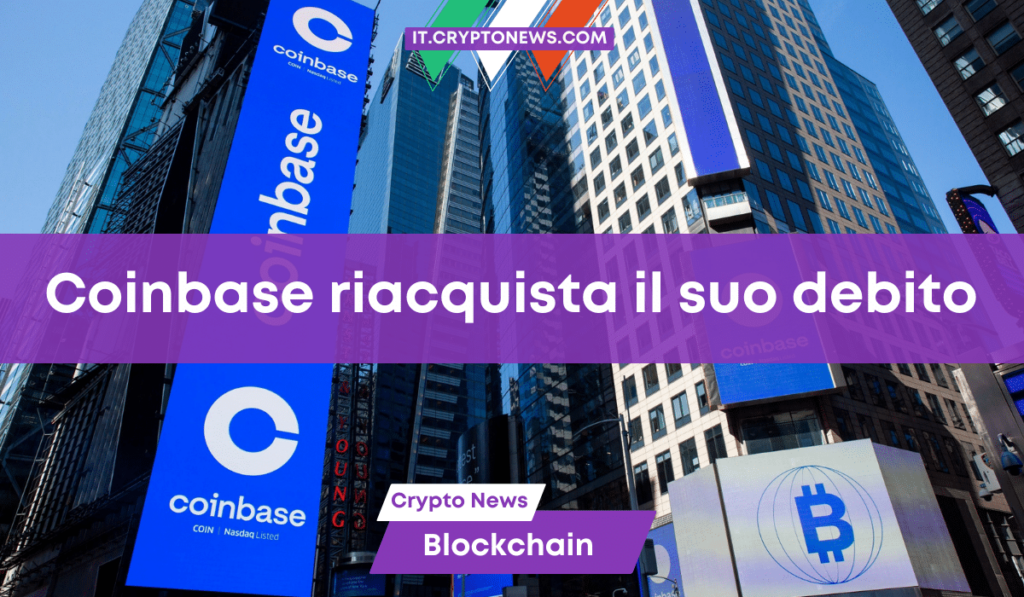 Coinbase stanzia 150 milioni di dollari per il riacquisto del debito