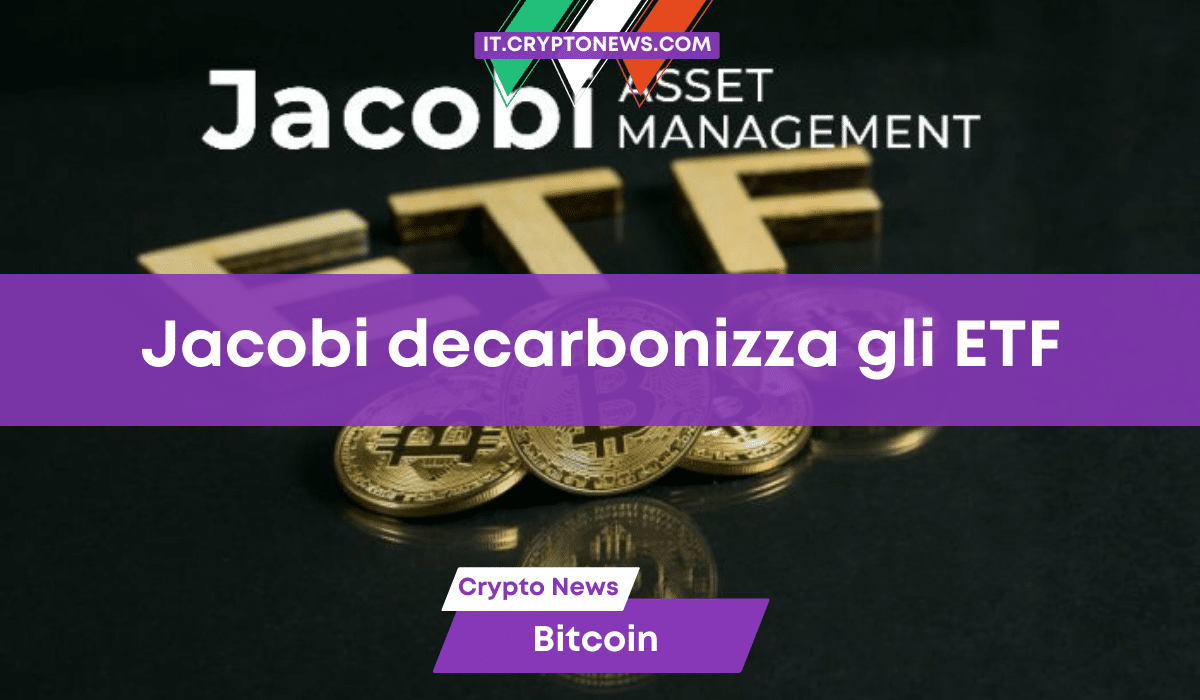 L’ETF Spot Bitcoin di Jacobi ottiene l’etichetta ESG e riduce l’impatto ambientale!