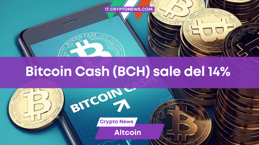 Bitcoin Cash (BCH) registra un sorprendente rally del 14%