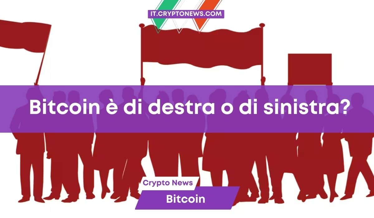 Le criptovalute sono di sinistra ma piacciono alla destra: un pasticcio perfetto!