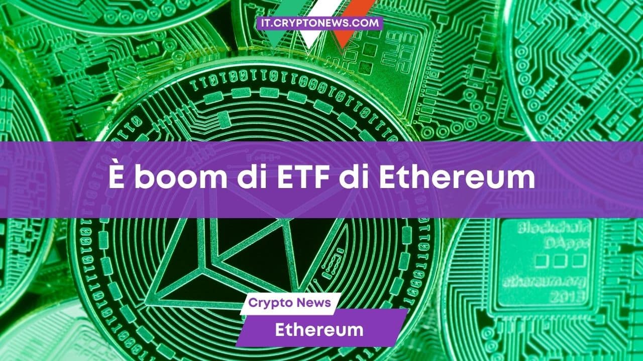 È boom di richieste di ETF sui future di Ethereum. Ecco perché!