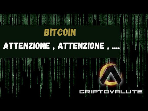 BITCOIN : Attenzione , attenzione , attenzione ⚠⚠