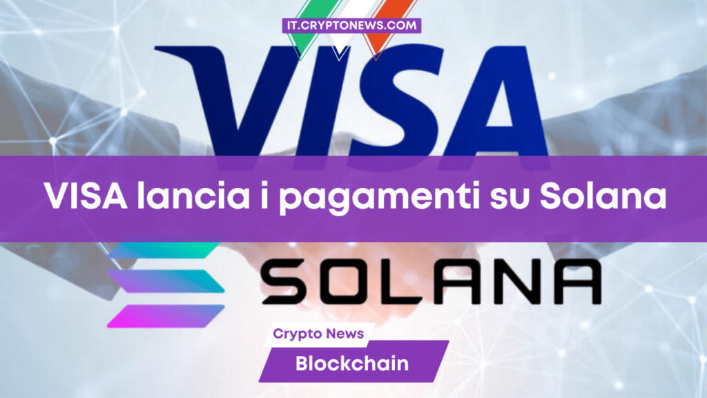 VISA lancia i pagamenti in Stablecoin su Solana