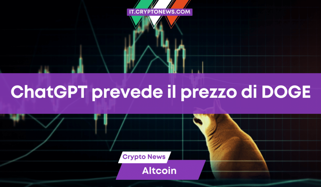 L’AI di ChatGPT prevede il prezzo di Dogecoin nel 2024, 2028, 2032 e 2050