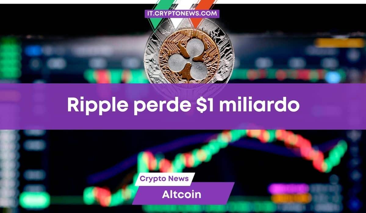 XRP: svanito 1 miliardo di dollari di market cap – Che cosa sta succedendo?