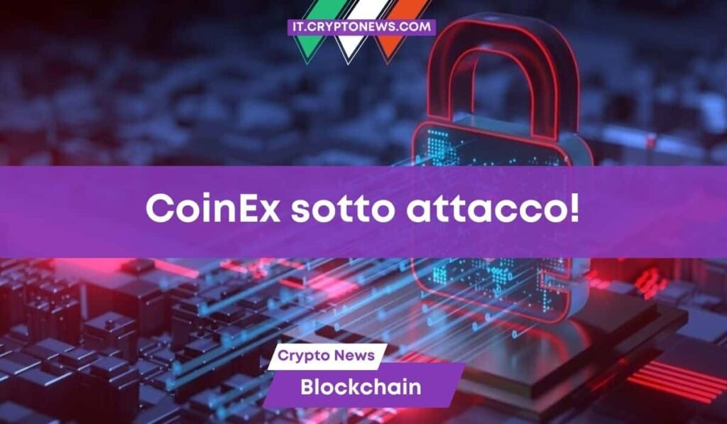 CoinEx sotto attacco hacker! Prosciugati $ 28 milioni da quattro hot wallet