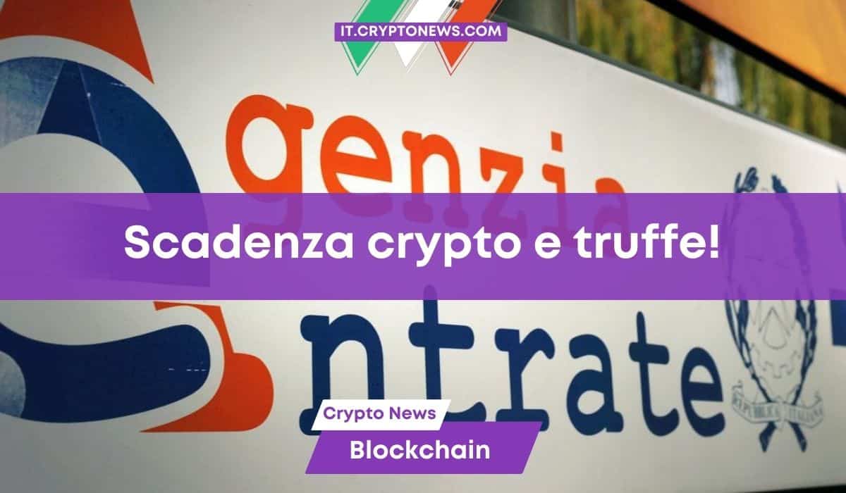 La dichiarazione fiscale delle criptovalute scade il 30 settembre e spuntano le prime truffe!