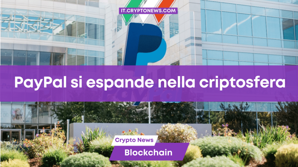 PayPal rafforza la sua posizione nel settore crypto con la domanda di brevetto NFT