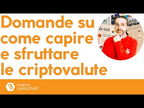 Come capire e sfruttare le criptovalute, con Andrea Martini di 18 crypto club