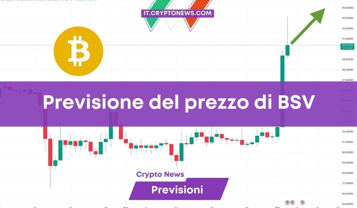 Previsione prezzo Bitcoin SV: BSV ritorna a salire, continuerà il rally?