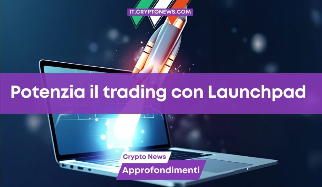 Potenzia il tuo trading con Launchpad xyz: scopri tutti i servizi!