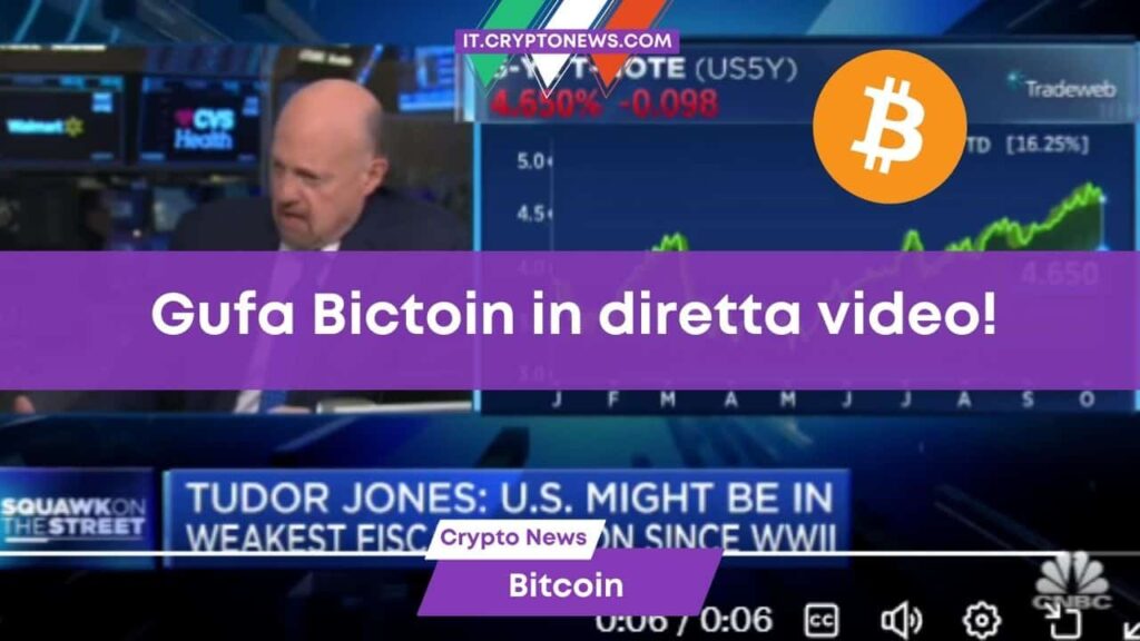 La gufata in diretta video di Jim Cramer: “Mr Bitcoin andrà giù di brutto!”