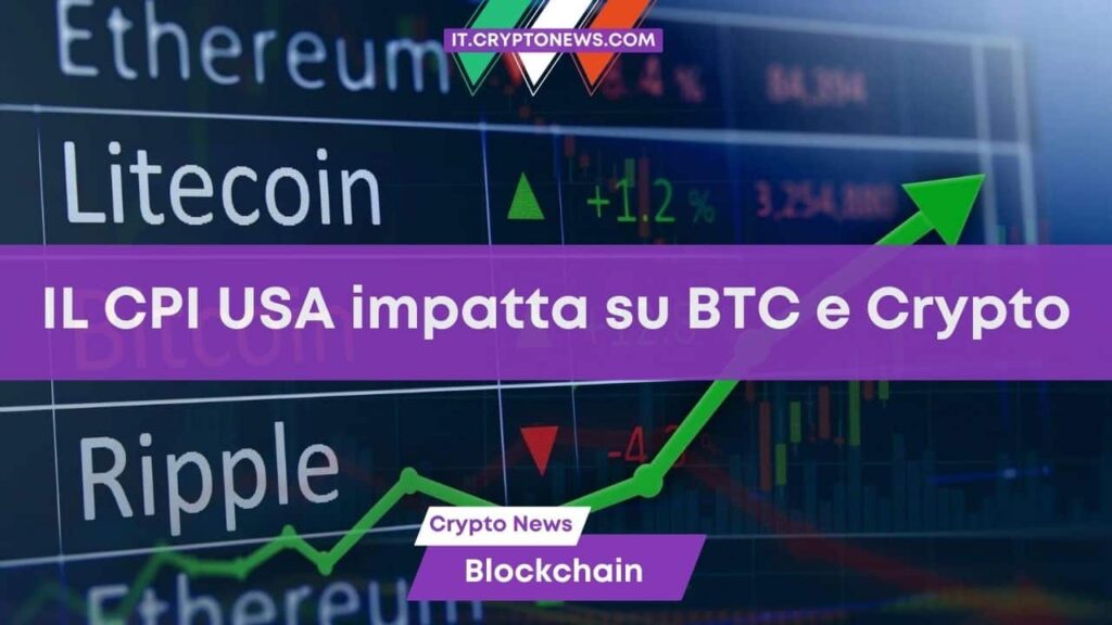 Gli ultimi dati del CPI statunitense hanno influenzato Bitcoin e il segmento crypto