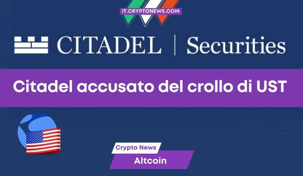 Terraform Labs accusa Citadel del crollo di UST