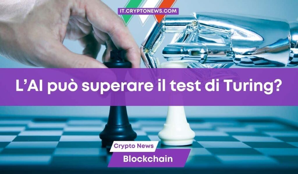 L’AI ha superato il test di Turing o è l’intelligenza umana ad aver perso la partita?