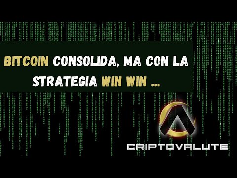 BITCOIN Consolida, ma con la Strategia WIN WIN …