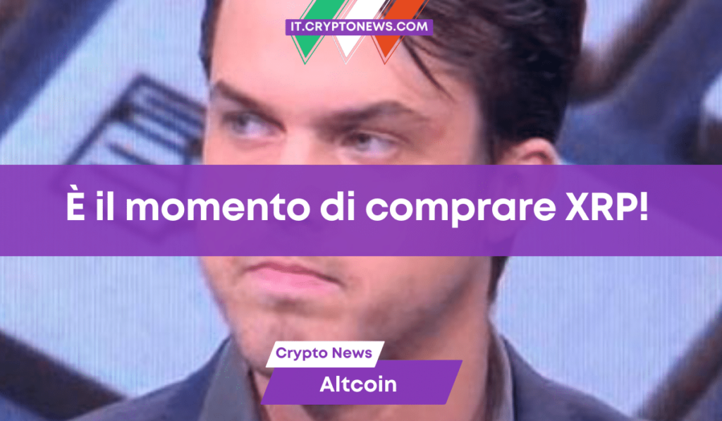 L’esperto segnala questo livello di prezzo di XRP come ideale per l’acquisto!