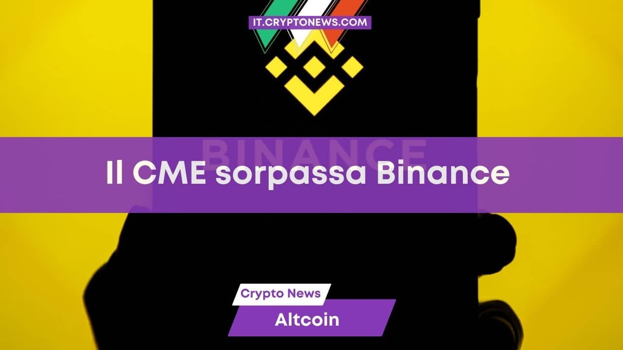 Il CME sorpassa Binance nel mercato dei futures su Bitcoin