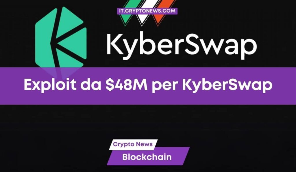 KyberSwap subisce un exploit da $48 milioni. Al via le trattative con l’hacker!