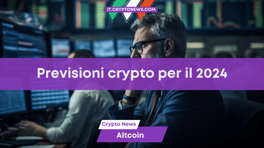 Gli esperti di criptovalute prevedono cosa succederà nel 2024