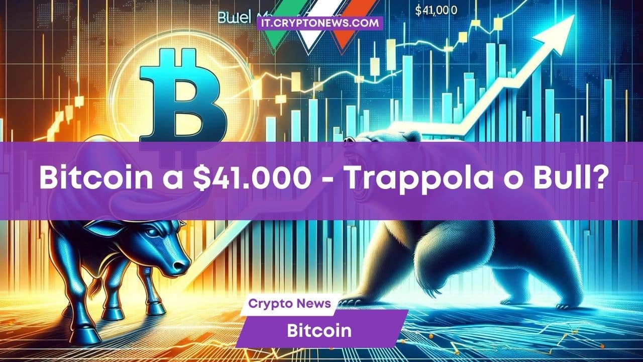 Bitcoin arriva a $41.000 e il mercato vola – Bull Market o trappola?