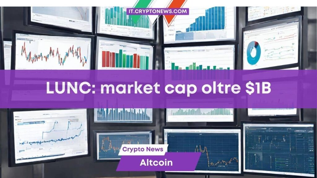 Previsione prezzo LUNC: Il market cap supera $1 miliardo