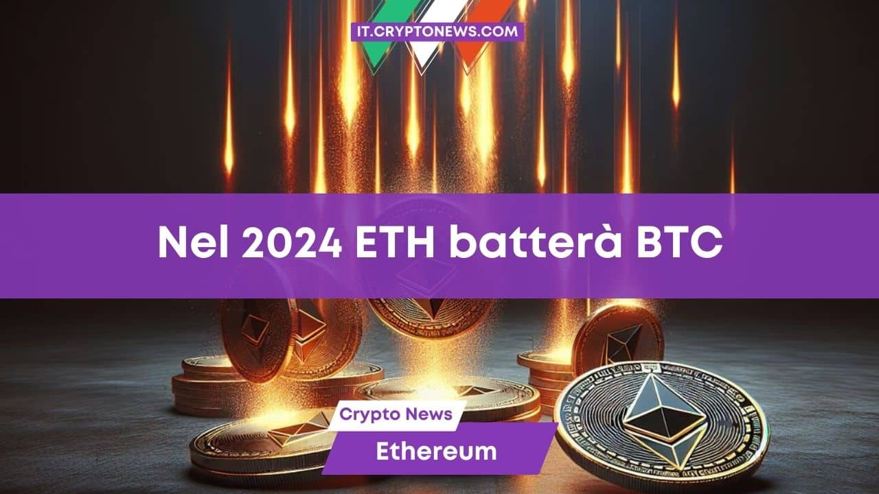 Previsione Ethereum: Per JPMorgan ETH supererà BTC nel 2024!