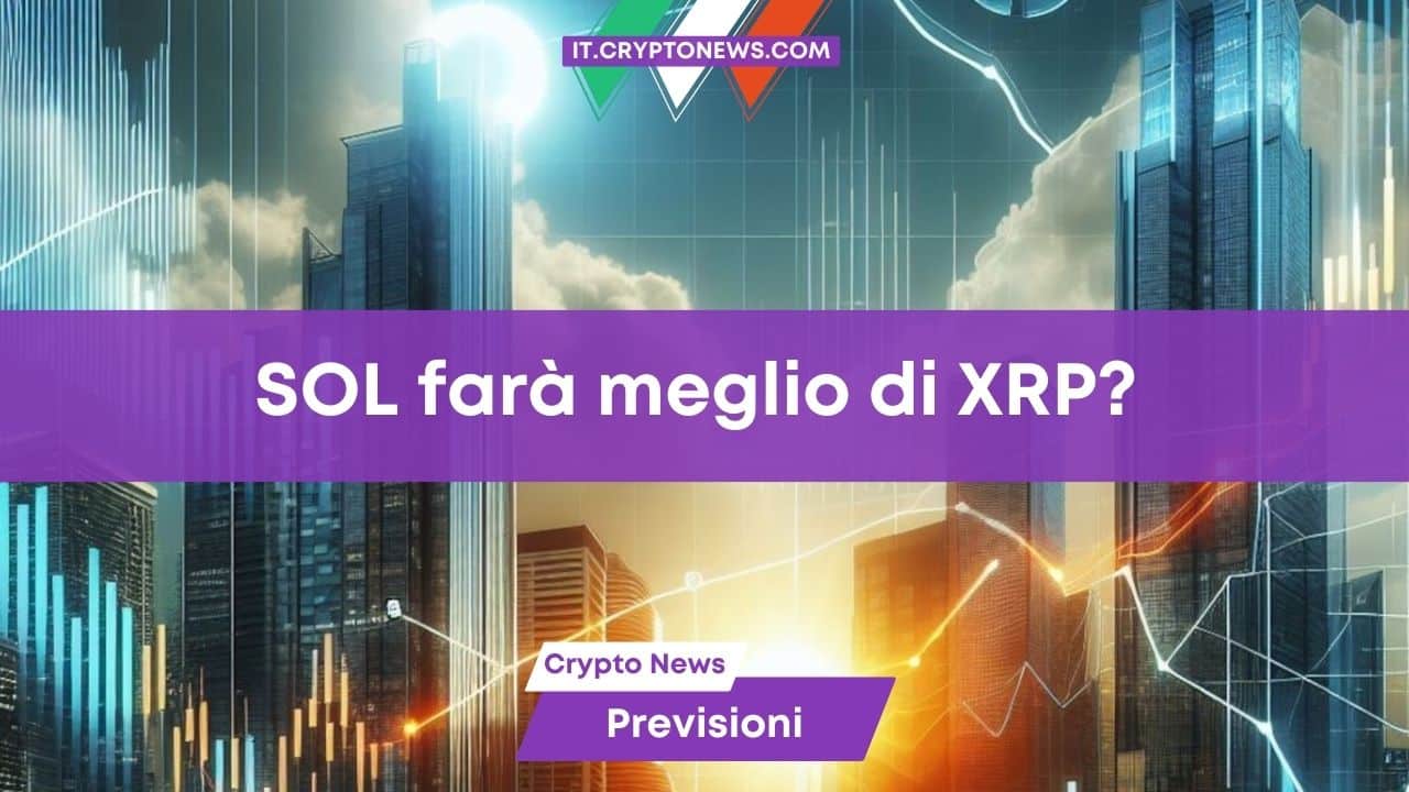 Previsione Solana: Volume di $1,8 miliardi – SOL meglio di XRP?