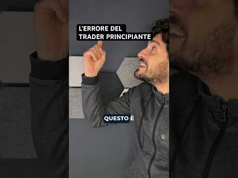 L’ERRORE che fanno TUTTI i TRADER principianti #bitcoin #crypto #trading