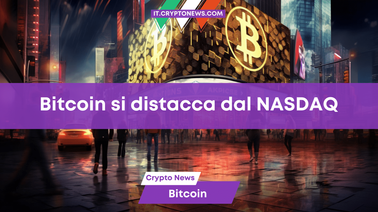 Bitcoin si sgancia dal Nasdaq, la correlazione a 40 giorni è ora pari a zero