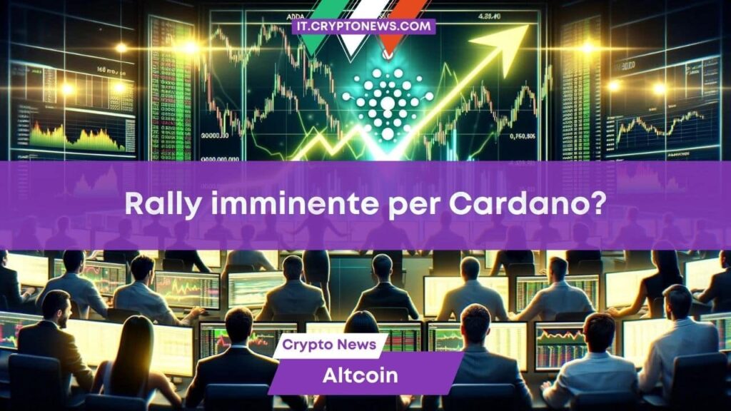 Cardano: i volumi di ADA sono in forte aumento, rally imminente?