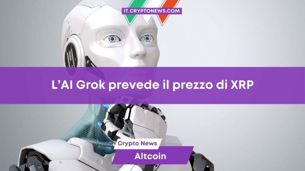L’Intelligenza artificiale Grok di Elon Musk prevede il prezzo di XRP per la fine del 2024