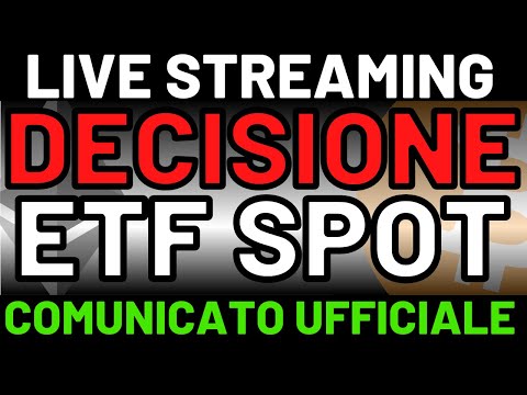 LIVE: DECISIONE ETF SPOT SEC!!