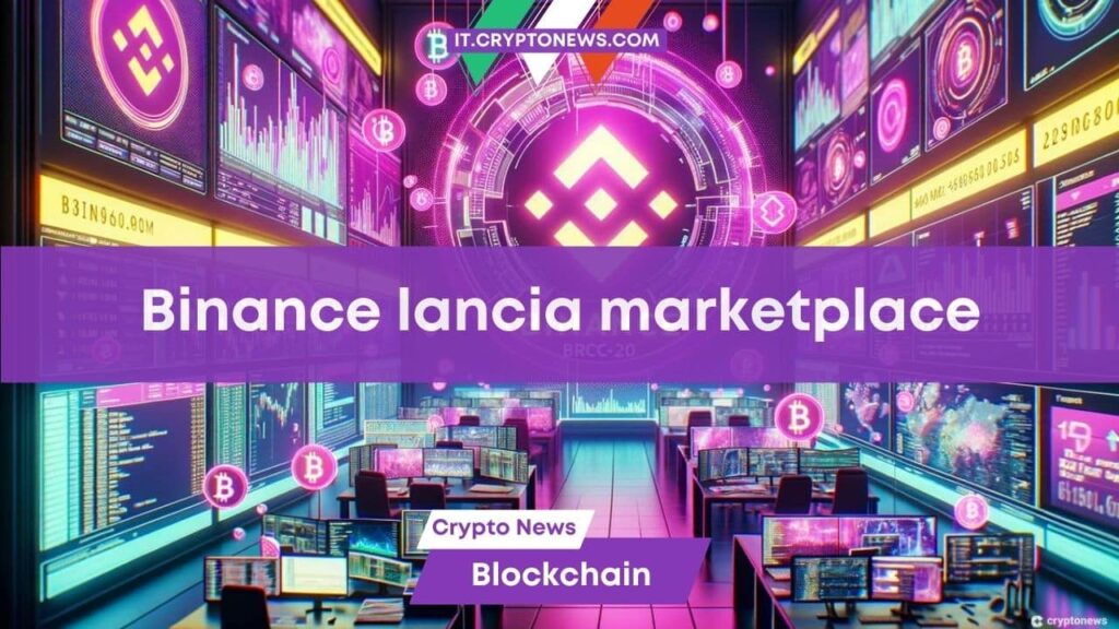 Binance lancia un Inscriptions Marketplace per i token Ordinal BRC-20