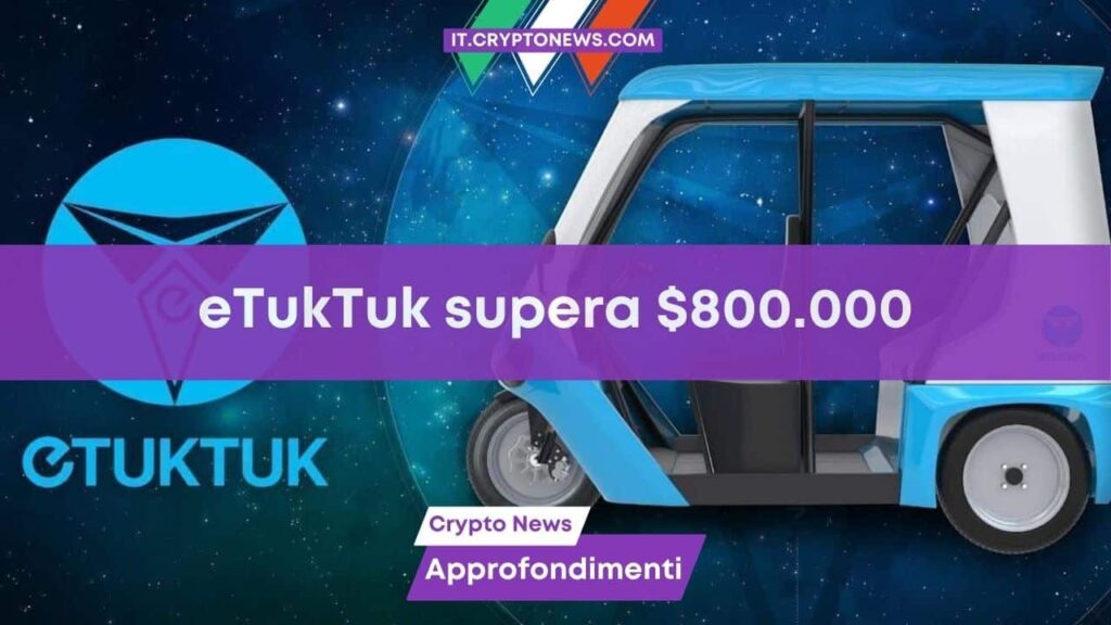 La prevendita di eTukTuk sale alle stelle e supera $800.000
