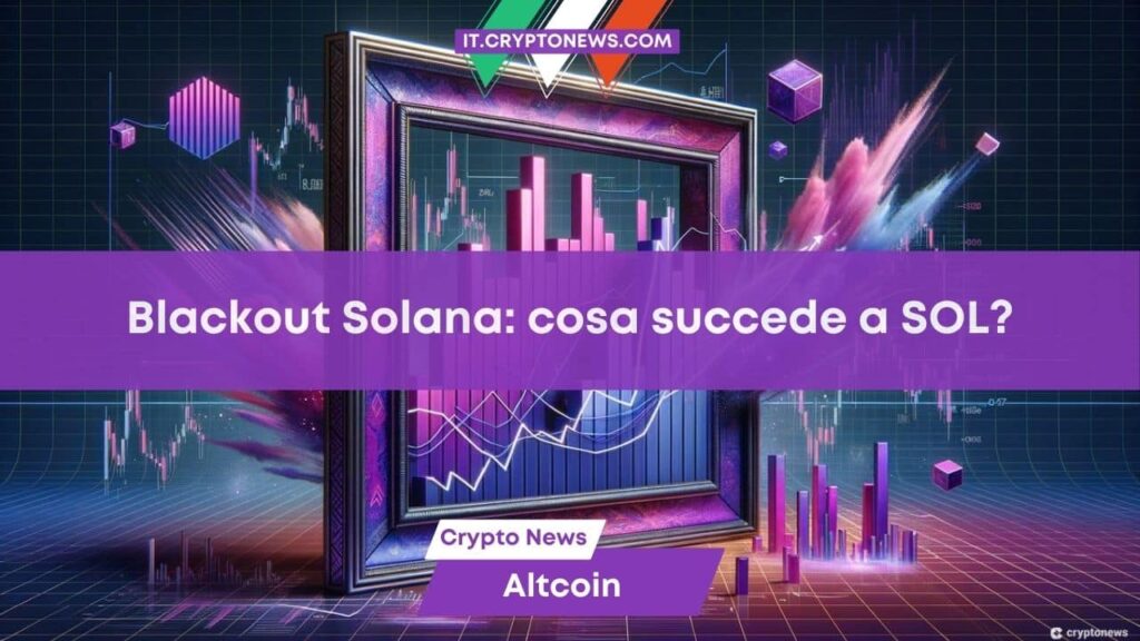 Che impatto avrà il blackout della blockchain Solana di ieri sul prezzo di SOL?