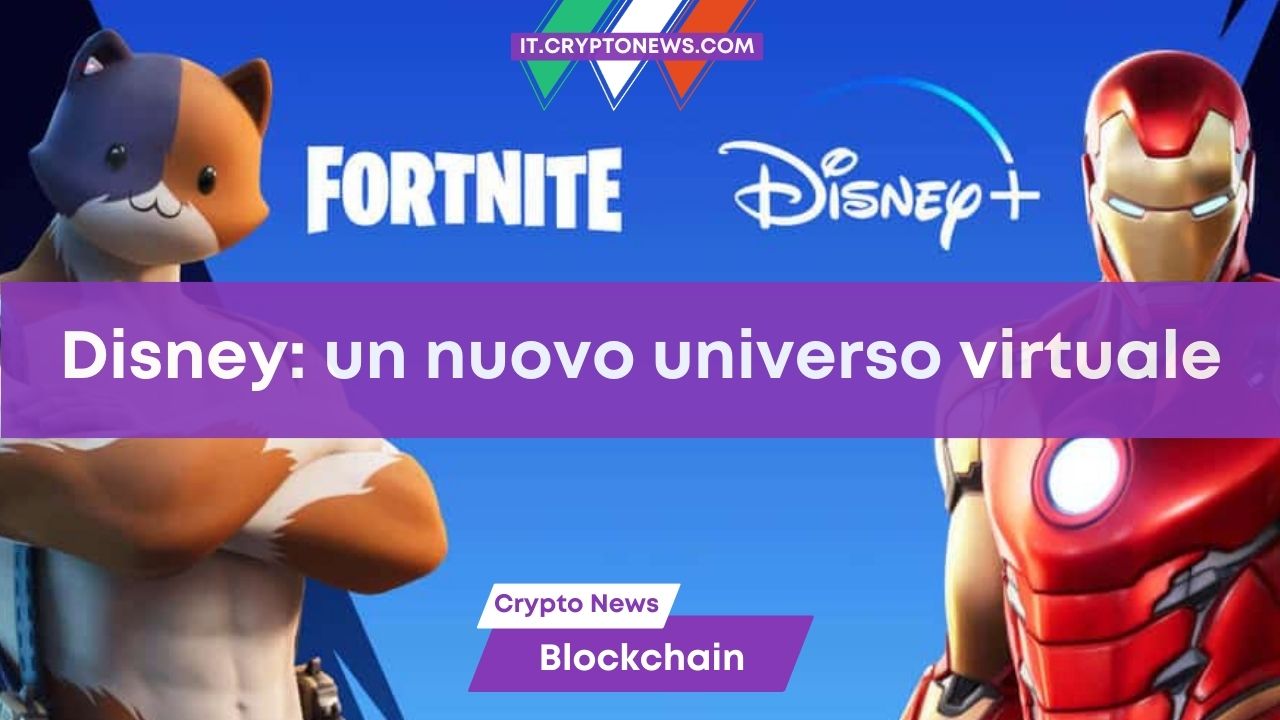 Disney investe 1,5 miliardi di dollari in Epic Games per creare un nuovo mondo virtuale legato a Fortnite