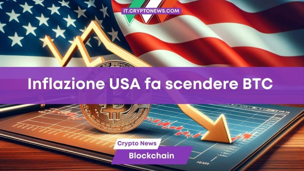 L’inflazione USA fa scendere Bitcoin: lieve ritracciamento ma il mercato crypto tiene