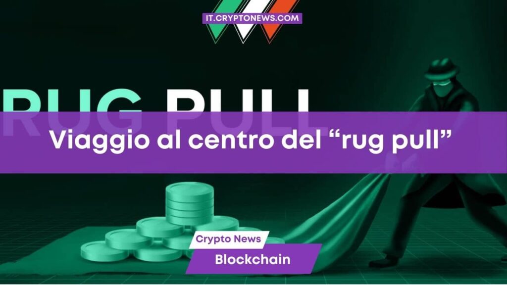 Chi ha ideato il primo “rug pull” della storia? Quali sono le origini di questo flagello crypto?