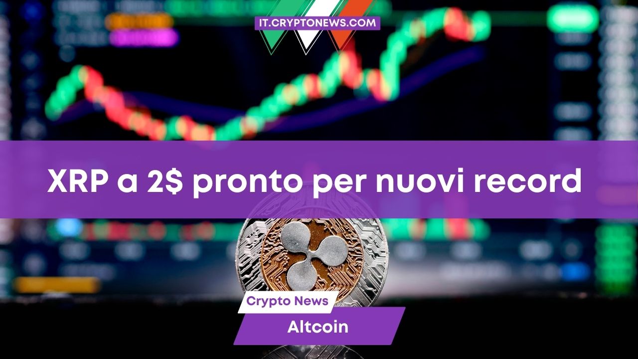 Gli esperti prevedono una forte corsa per XRP verso i 2$ nel 2024