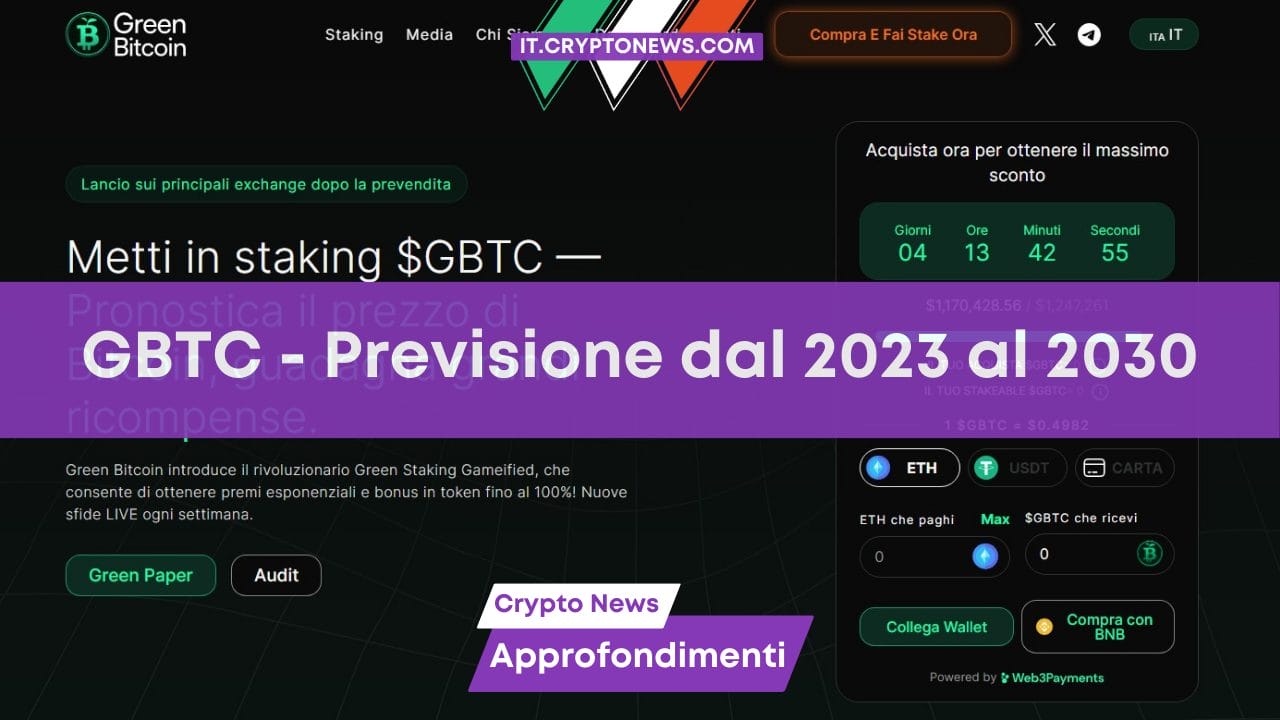 Previsione del prezzo di Green Bitcoin (GBTC) 2023 – 2024 – 2025 – 2030