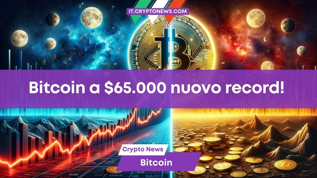 Nuovo massimo per Bitcoin a $65.0000: salirà ancora o vendita in arrivo?