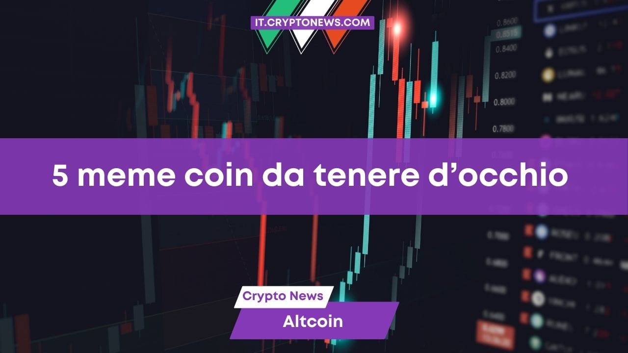 5 meme coin da non lasciarsi sfuggire in vista della prossima Bull Run