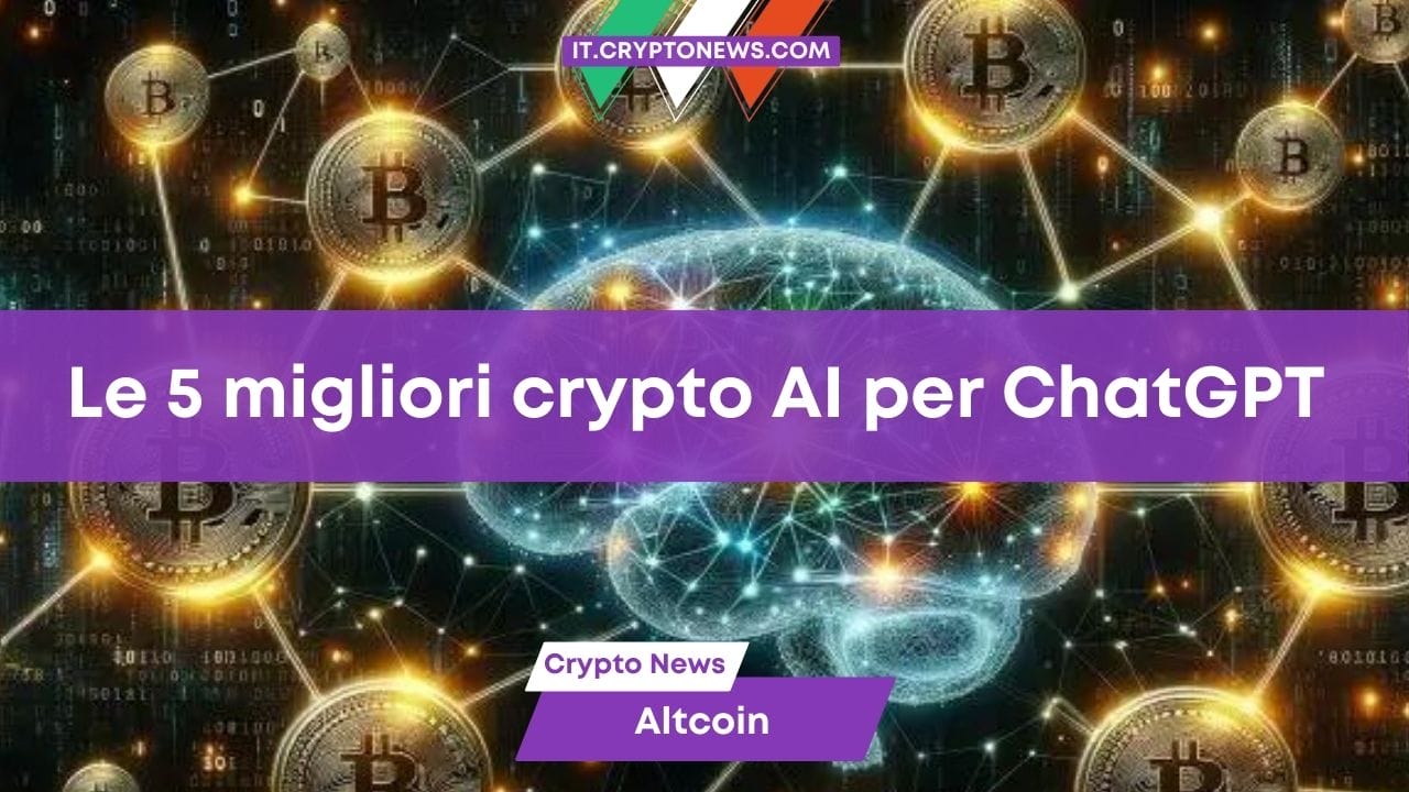 L’Intelligenza Artificiale di ChatGPT consiglia 5 crypto basate sull’AI