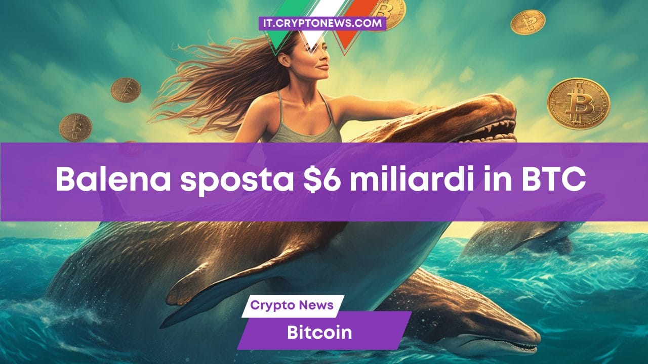 Una balena di Bitcoin ha trasferito oltre $6 miliardi in BTC dopo anni di inattività