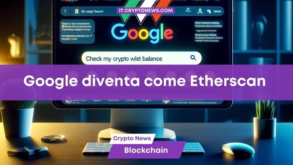 Google include il saldo dei wallet di criptovalute nel suo motore di ricerca