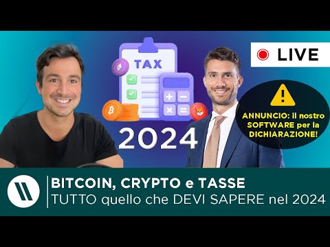 BITCOIN, CRYPTO e TASSE: TUTTO quello che DEVI SAPERE NEL 2024  IL NOSTRO SOFTWARE per DICHIARARE