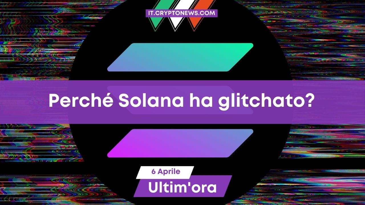 Ancora guai per Solana: Il fondatore spiega le ragioni del glitch temporaneo