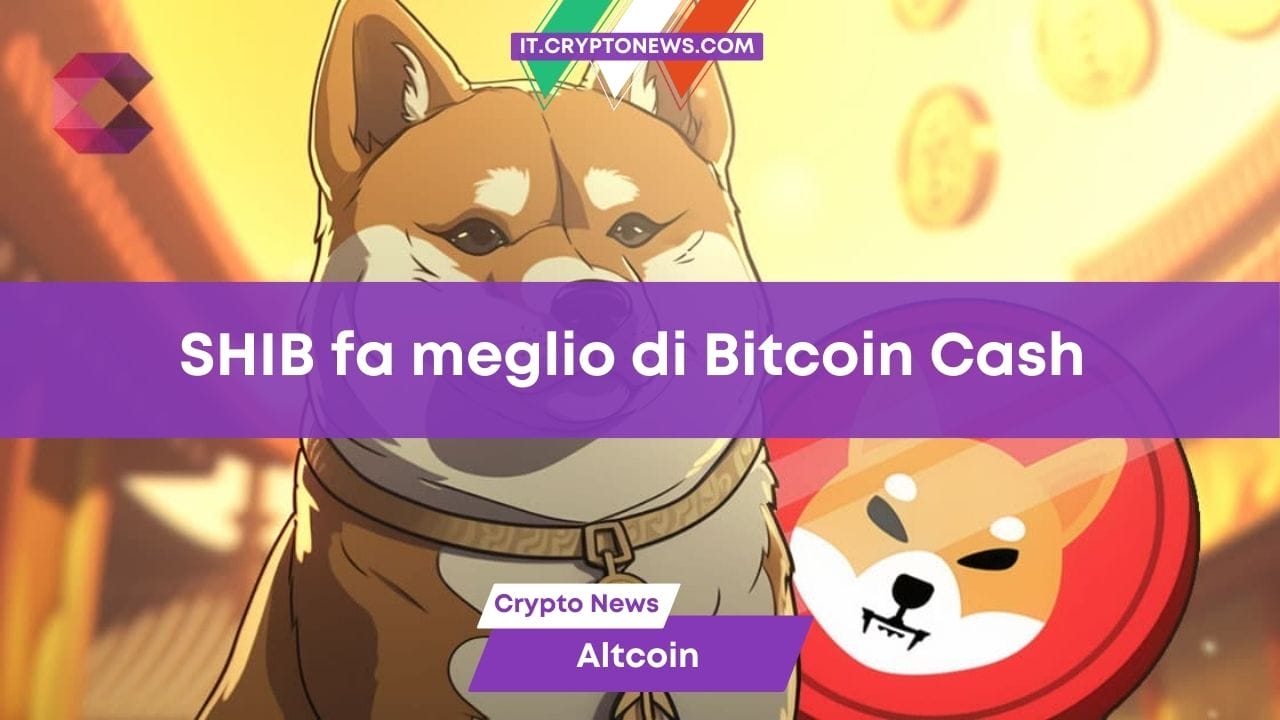 Shiba Inu supera Bitcoin Cash: SHIB arriverà a 1 dollaro?